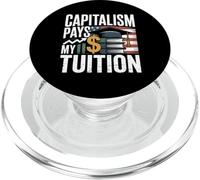 Capitalism Pays My Tuition Pro Capitalism Conservative PopSockets PopGrip for MagSafe