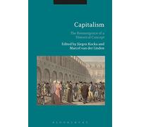 Capitalism: The Reemergence of a Historical Concept