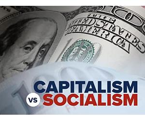 Capitalism vs. Socialism: Comparing Economic Systems