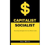 Capitalism Vs Socialism: Discussing Ideologies from Two Different Sides