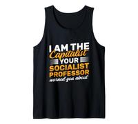 Capitalist Your Socialist Professor Warned About Capitalist Tank Top