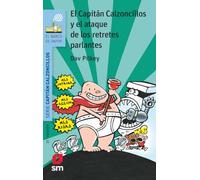 Capitan Calzoncillos y ataque retretes parlantes