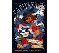 Capitana: Set sail with the bestselling pirate romantasy of 2025!