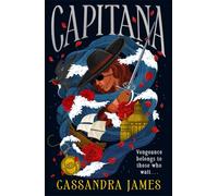 Capitana : Set sail with the bestselling pirate romantasy of 2025!