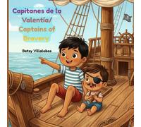 Capitanes de la Valentía/Captains of Bravery