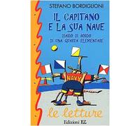 Capitano E La Sua Nave. Diario Di B