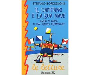 Capitano E La Sua Nave. Diario Di B