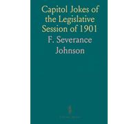 Capitol Jokes of the Legislative Session of 1901