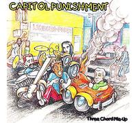 Capitol Punishment - Three Chord Pile Up
