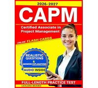 CAPM Exam Prep: Full-Length Practice Test Realistic Questions for Certified Associate in Project Management