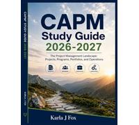 CAPM Study Guide 2026-2027: The Project Management Landscape: Projects, Programs, Portfolios, and Operations