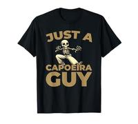 Capoeira - Brazil Fighter Dance Fighting Just A Capoeira Guy T-Shirt