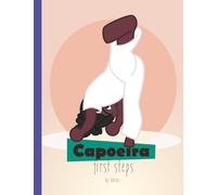 Capoeira: First Steps