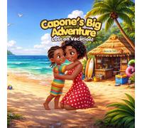 Capone's Big Adventure: Lost on Vacation!