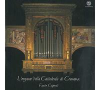Caporali - L'organo della Cattedrale di Cremona