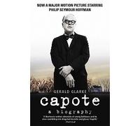 Capote: A Biography