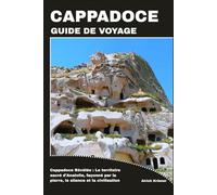 CAPPADOCE GUIDE DE VOYAGE