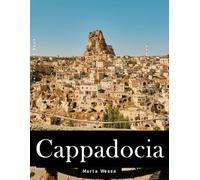 Cappadocia: A Perfect Coffee Table Picture Book - Travel and Tourism lovers Gift
