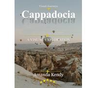 Cappadocia: A Surreal Dreamscape of Fairy Chimneys & Floating Lanterns - A Visual Journey Through Anatolia's Ancient Wonder