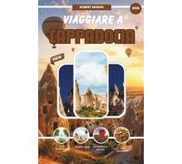 CAPPADOCIA GUIDA DI VIAGGIO 2026