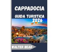Cappadocia Guida turistica 2026