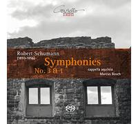 Cappella Aquileia; Marcus Bosch - Robert Schumann: Symphonies Nos. 3 & 1
