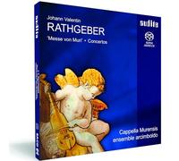 Cappella Murensis; Ensemble Arcimboldo - Johann Valentin Rathgaber: 'Messe von Muri'; Concertos (Capella Murensis / Ensemble Arcimboldo)