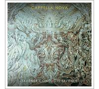 Cappella Nova; Canty; Alan Tavener - Tavener Conducts Tavener