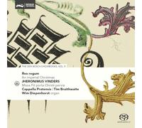 Cappella Pratensis; Tim Braithwaite; Wim Diepenhorst - Rex regum - An Imperial Christmas (Den Bosch Choirbook, Vol. 5)