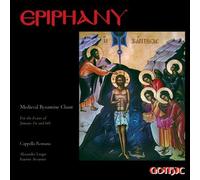 Cappella Romana - Epiphany: Medieval Byzantine Chant