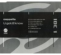 Cappella - U Got 2 Know