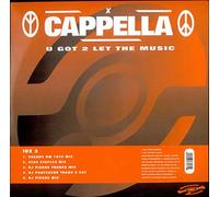 Cappella - U Got 2 Let The Music