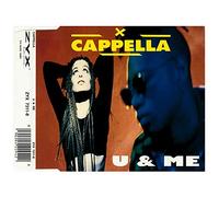 Cappella - U & Me