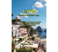 CAPRI GUIDA DI VIAGGIO 2025