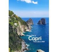 Capri, Italy: A Visual Journey Through Stunning Landmarks.