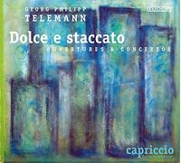 Capriccio Barockorchester - TELEMANN: DOLCE E STACCATO