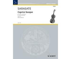 Caprice basque op. 24 violin and piano (advanced) Sarasate y Navascuez Schott Mu