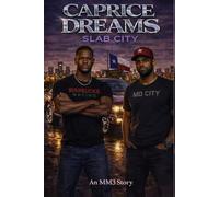 Caprice Dreams: Slab City