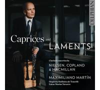 Caprices and Laments: Clarinet Concertos By Nielsen, Copland...