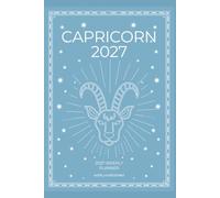 Capricorn 2027 Astro Diary with Predictions in Pale Sky: 2027 Horoscope for Capricorn by Scribbled Fox