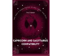 Capricorn and Sagittarius Compatibility: Are They a Good Match in Sex, Love, and Life