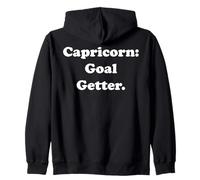 Capricorn: Goal Getter Motivational Energy Zip Hoodie