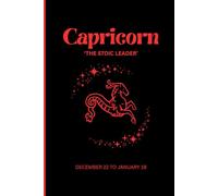 Capricorn. The Stoic Leader: Zodiac Notebook with lucky elements