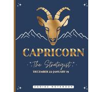 Capricorn : The Strategist: Zodiac Notebook
