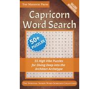 Capricorn Word Search: 55 High Vibe Puzzles for Diving Deep into the Architect Archetype (The Spiritual Seeker Word Searches)