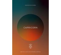 Capricorn - Your cosmic journal: A notebook designed to help you organise your thoughts and manifest your goals, anchored by the wisdom of your zodiac sign.