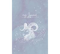 Capricorn Zodiac Notebook - A Goal-Oriented Journal for Ambitious Dreamers and Achievers