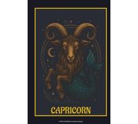 Capricorn Zodiac Notebook: Capricorn Journal | 6” x 9” Lined Notebook | 120 Pages | Celestial Earth Sign Journal for Reflection, Goal-Setting & Astrology Lovers