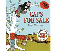 Caps for Sale Board Book: A Tale of a Peddler, Some Monkeys and Their Monkey Business (Reading Rainbow Books) by Slobodkina, Esphyr (October 8, 2015) Board book