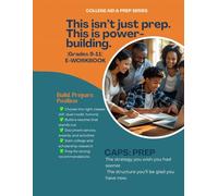 CAPS Prep: Build & Prepare (Grades 9-11) (CAPS: College & Aid Prep Series)